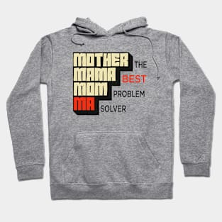 Ma Mom Mama Mother inspirational mother's day Hoodie